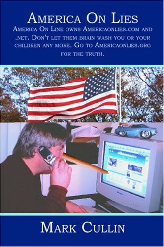 America On Lies America On Line Owns Americaonlies.com and .net. Don't Let Them Brain Wash You Or Your Children Any More. Go to Americaonlies.org for the Truth.