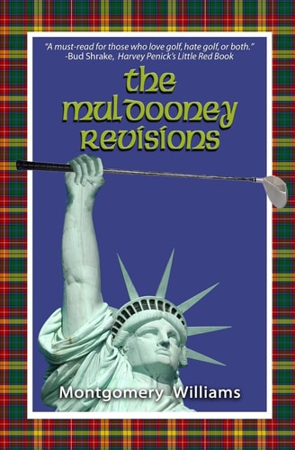 The Muldooney Revisions The Seven Original Rules of True Ancient Golf. . . Now Revealed