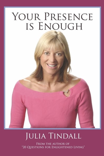 Your Presence Is Enough