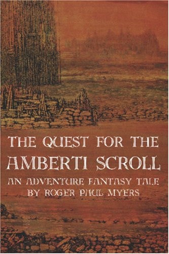 The Quest for the Amberti Scroll