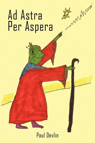 Ad Astra Per Aspera