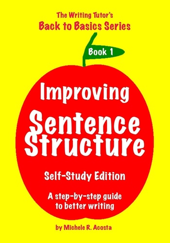 Improving Sentence Structure A Step by Step Guide to Better Writing