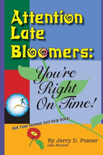 Attention Late Bloomers You're Right on Time