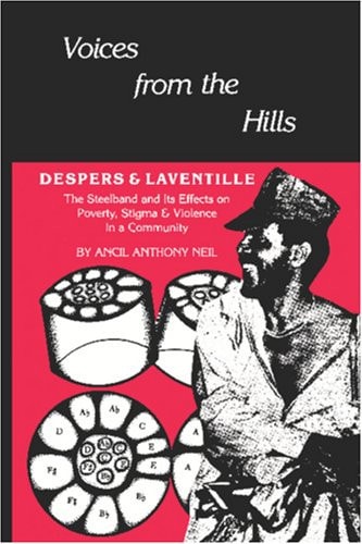 Voices from the Hills Despers and Laventille