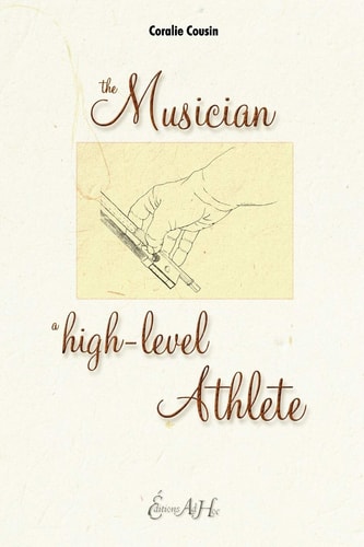 The Musician, a High Level Athlete