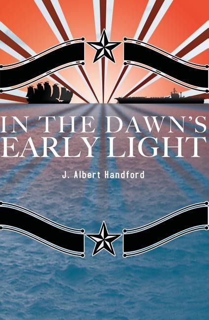 In The Dawn's Early Light