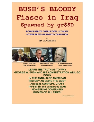 Bush's Bloody Fiasco in Iraq Spawned by Greed