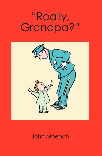 "Really, Grandpa?"