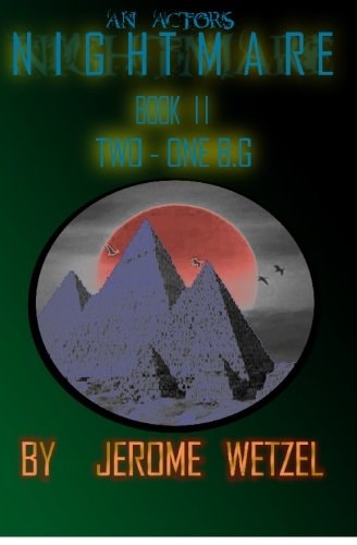 An Actor's Nightmare Book Two