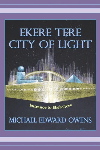Ekere Tere City of Light