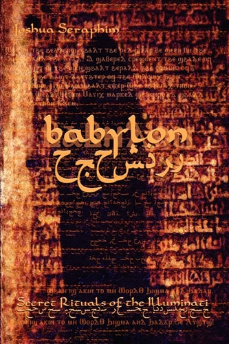 Babylon Secret Rituals of Illuminati