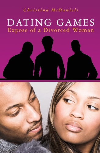 Dating Games Expose of a Divorced Woman