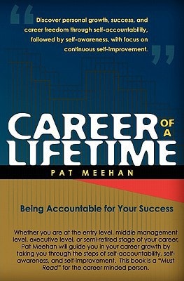 Career of a Lifetime Being Accountable for Your Success