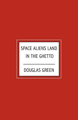 Space Aliens Land in the Ghetto