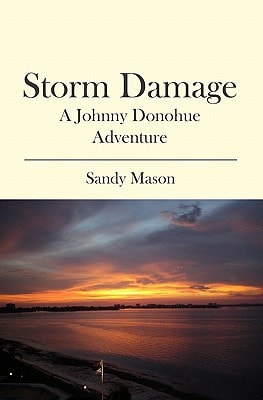 Storm Damage A Johnny Donohue Adventure