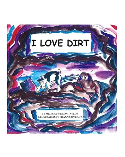 I Love Dirt
