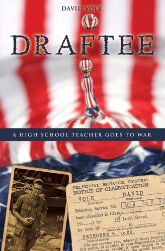 Draftee A Highschool Teacher Goes to War