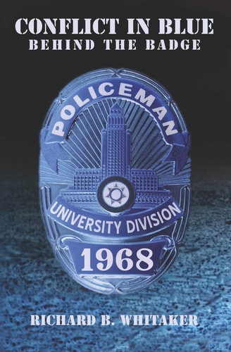 Conflict In Blue Behind The Badge