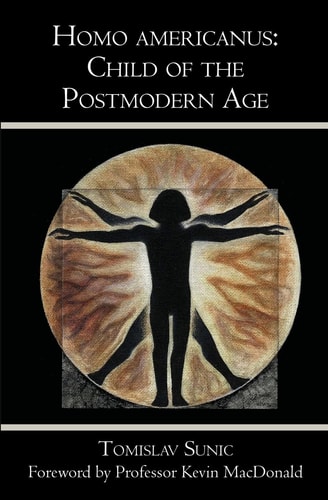 Homo Americanus Child of the Postmodern Age