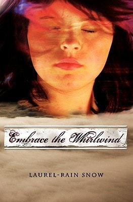 Embrace the Whirlwind