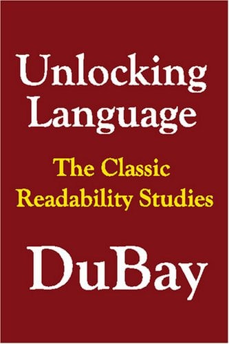 Unlocking Language The Classic Readability Studies