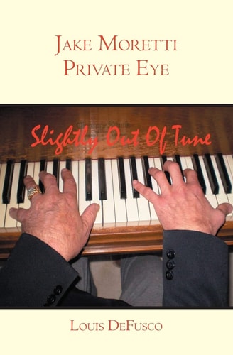 Jake Moretti Private Eye Slightly Out of Tune