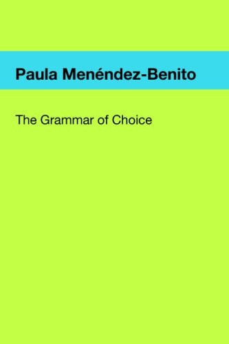 The Grammar of Choice