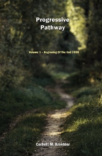 Progressive Pathway The Beginning Of The End 2008