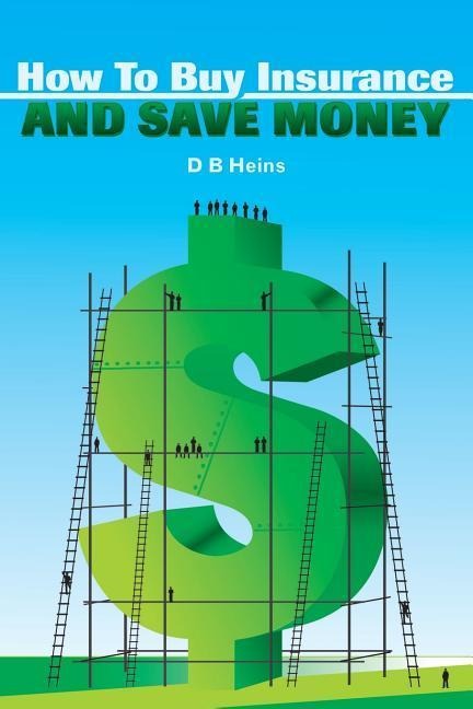 How To Buy Insurance and Save Money