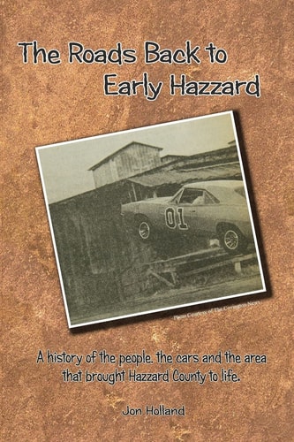 The Roads Back to Early Hazzard