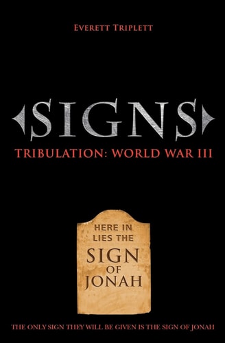 Signs Tribulation: World War III