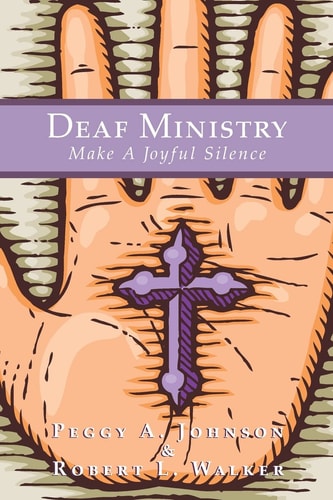 Deaf Ministry Make a Joyful Silence