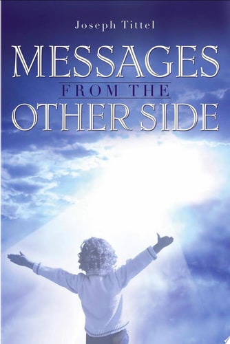 Messages from the Other Side