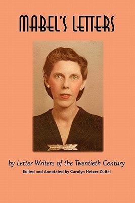 Mabel's Letters By Letter Writers of the Twentieth Century