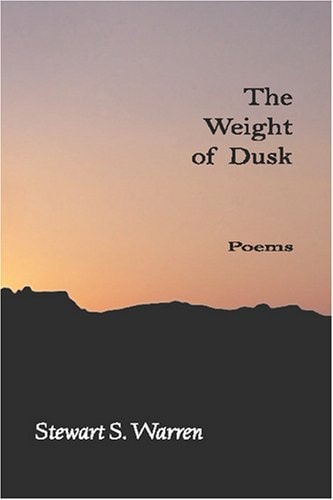 The Weight of Dusk Poems