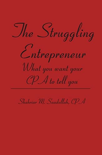 The Struggling Entrepreneur What You Want Your CPA to Tell You