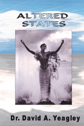 Altered States The State of the Dead and the State of the Holy