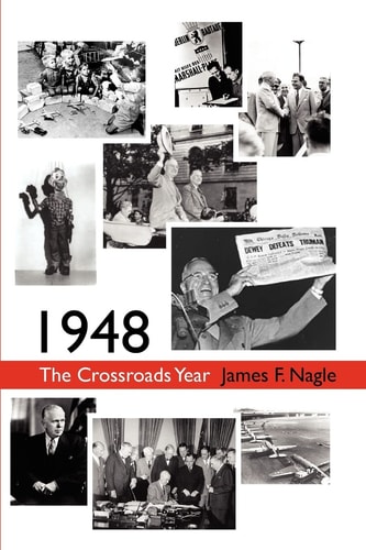 1948 The Crossroads Year