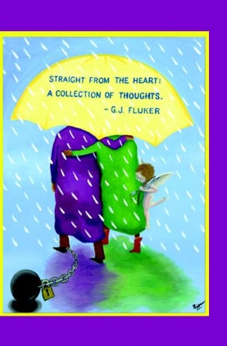 Straight from the Heart A Collection of Thoughts