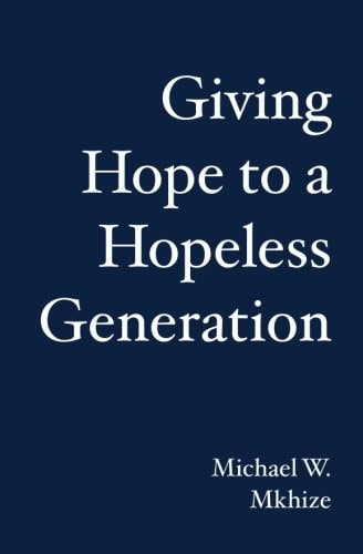 Giving Hope to a Hopeless Generation