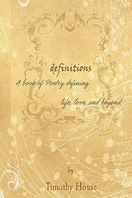 Definitions Poetry That Defines Love, Life and Beyond