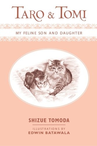 Taro and Tomi My Feline Son and Daughter