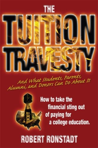 Surviving The Tuition Travesty Taking the Financial Sting Out of Paying for a College Education