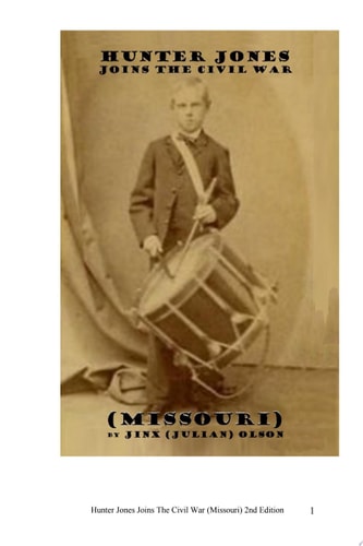 Hunter Jones Joins the Civil War (Missouri)