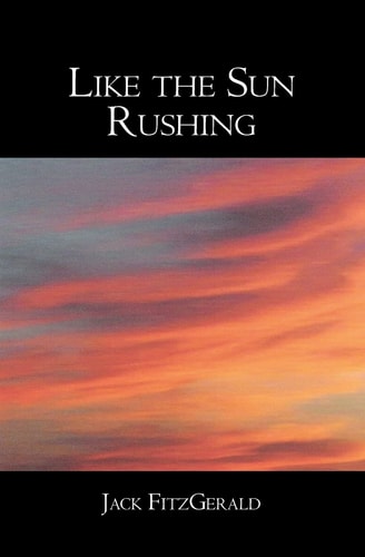 Like the Sun Rushing