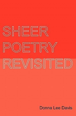 Sheer Poetry Revisited