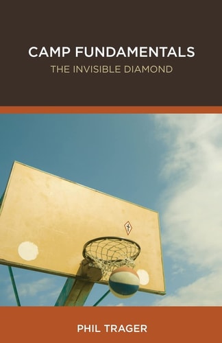 Camp Fundamentals The Invisible Diamond