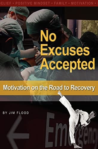 No Excuses Accepted Motivations on the Road to Recovery