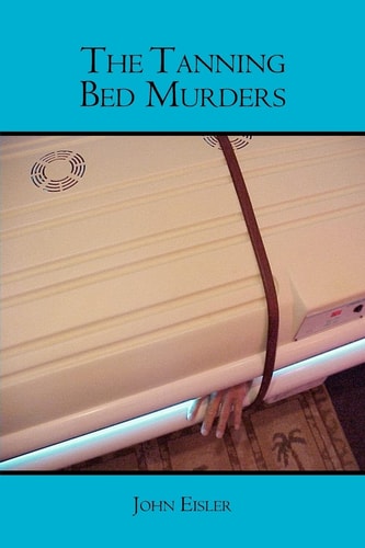 The Tanning Bed Murders