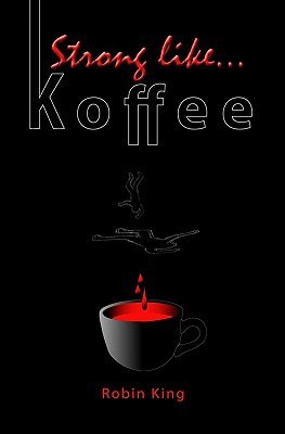 Strong Like Koffee